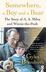 Somewhere, a Boy and a Bear - Gyles Brandreth - 9780241582558