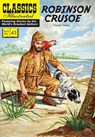 Classic Comics Robinson Crusoe - Daniel Defoe - 9781906814700