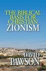The biblical basis for Christian Zionism - David Pawson - 9781917360098