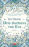 Drie dochters van Eva - Elif Shafak - 9789044538243