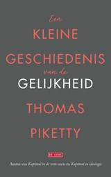Een kleine geschiedenis van de gelijkheid, Thomas Piketty -  - 9789044546576