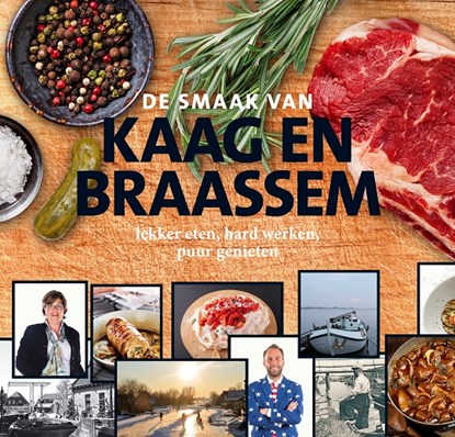 De smaak van Kaag en Braassem, Sprengers, Riet& Koek, Joris - Paperback Otabind - 9789078856627