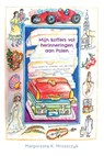 Mijn koffers vol herinneringen aan Polen - Malgorzata K. Mroszczyk - 9789465444888
