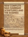 New Complete Nag Hammadi Scriptures and The Essenes: Lost and Noncanonical Gospels with the Hidden Traditions of Early Christianity - Domkings Press - 9798245728582