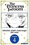 The Princess Groom #004 - Asaki Asagiri ; selen - 9798899232770