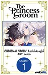 The Princess Groom #001 - Asaki Asagiri ; selen - 9798899232824