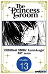 The Princess Groom #013 - Asaki Asagiri ; selen - 9798899232831