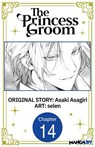 The Princess Groom #014 - Asaki Asagiri ; selen - 9798899244919