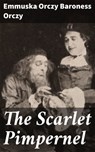 The Scarlet Pimpernel - Emmuska Orczy Baroness Orczy - 4057664092854