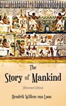 The Story of Mankind (Illustrated Edition) - Hendrik Willem van Loon - 4057664094711