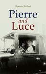 Pierre and Luce - Romain Rolland - 4057664115973