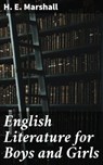 English Literature for Boys and Girls - H. E. Marshall ; Kara Brackley - 4057664137562