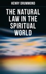 The Natural Law in the Spiritual World - Henry Drummond - 4057664155733