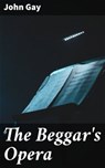 The Beggar's Opera - John Gay - 4057664157010