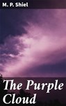 The Purple Cloud - M. P. Shiel - 4057664162694