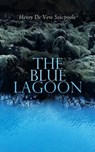 The Blue Lagoon - Henry De Vere Stacpoole - 4057664170392