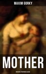 MOTHER (Russian Literature Classic) - Maxim Gorky - 4057664560605