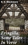 Fringilla: Some Tales In Verse - R. D. Blackmore - 4057664583871