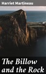 The Billow and the Rock - Harriet Martineau - 4057664598462