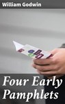 Four Early Pamphlets - William Godwin - 4057664602794