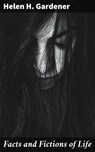 Facts and Fictions of Life - Helen H. Gardener ; Sienna Parker - 4057664608109