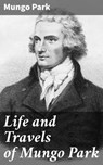 Life and Travels of Mungo Park - Mungo Park - 4057664617644
