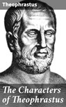The Characters of Theophrastus - Theophrastus - 4057664619099