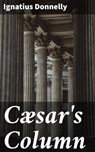 Cæsar's Column - Ignatius Donnelly - 4057664619952