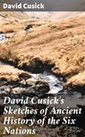 David Cusick's Sketches of Ancient History of the Six Nations - David Cusick - 4057664633446