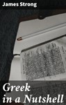 Greek in a Nutshell - James Strong - 4057664645135