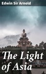 The Light of Asia - Edwin Sir Arnold - 4057664645975