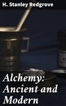 Alchemy: Ancient and Modern - H. Stanley Redgrove - 4057664650399