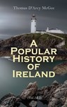A Popular History of Ireland (Vol. 1&2) - Thomas D'Arcy McGee - 4064066057145