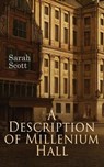 A Description of Millenium Hall - Sarah Scott - 4064066060459