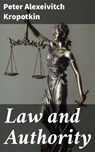 Law and Authority - Peter Alexeivitch Kropotkin ; Hailey Bishop - 4064066062385