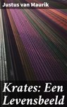 Krates: Een Levensbeeld - Justus van Maurik - 4064066068219