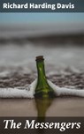 The Messengers - Richard Harding Davis - 4064066107130