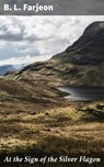 At the Sign of the Silver Flagon - B. L. Farjeon - 4064066168452