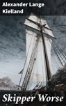 Skipper Worse - Alexander Lange Kielland - 4064066175153