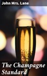The Champagne Standard - John Mrs. Lane - 4064066186463