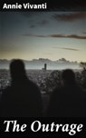 The Outrage - Annie Vivanti - 4064066186838