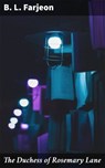 The Duchess of Rosemary Lane - B. L. Farjeon - 4064066215903