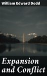 Expansion and Conflict - William Edward Dodd - 4064066225483
