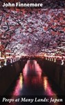 Peeps at Many Lands: Japan - John Finnemore - 4064066229917