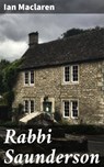 Rabbi Saunderson - Ian Maclaren - 4064066241940