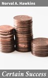 Certain Success - Norval A. Hawkins - 4064066243357