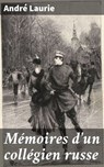 Mémoires d'un collégien russe - André Laurie - 4064066304980