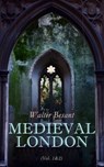 Medieval London (Vol. 1&2) - Walter Besant - 4064066310288