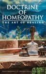 Doctrine of Homeopathy – The Art of Healing - Samuel Hahnemann ; J. G. Millingen ; Edward Bayard ; John Ellis - 4064066310356