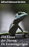 Het Leven der Dieren: De Evenvingerigen - Alfred Edmund Brehm - 4064066310950